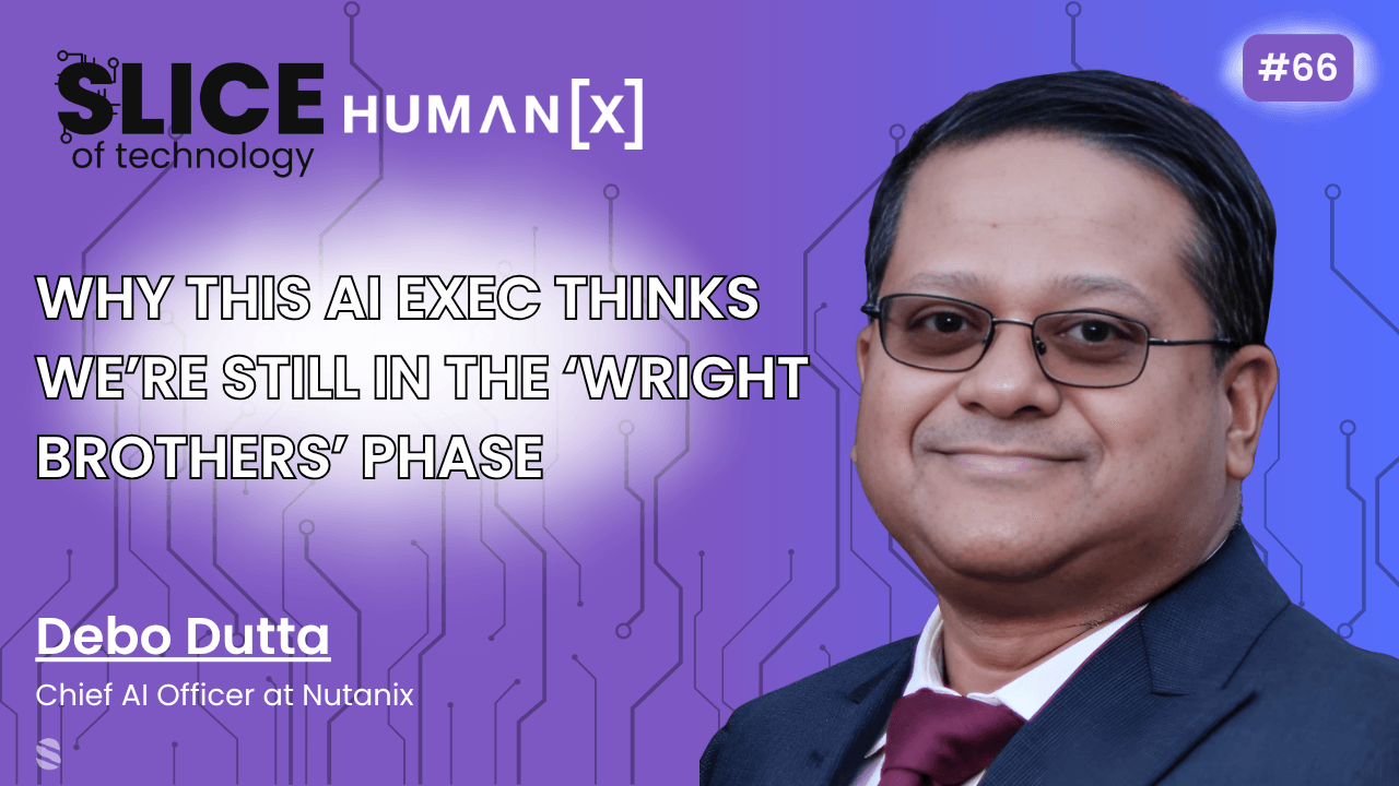 #66 - Debo Dutta, Chief AI Officer at Nutanix - cover image