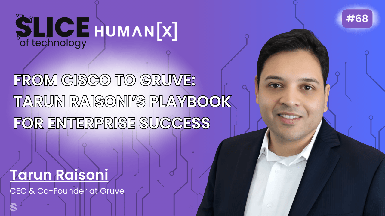 #68 - Tarun Raisoni, CEO & Co-Founder at Gruve - cover image