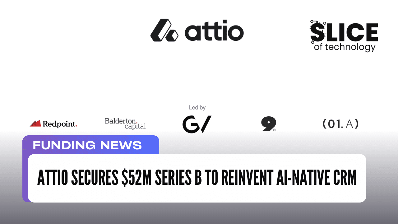 Attio Secures $52M Series B to Reinvent AI-Native CRM