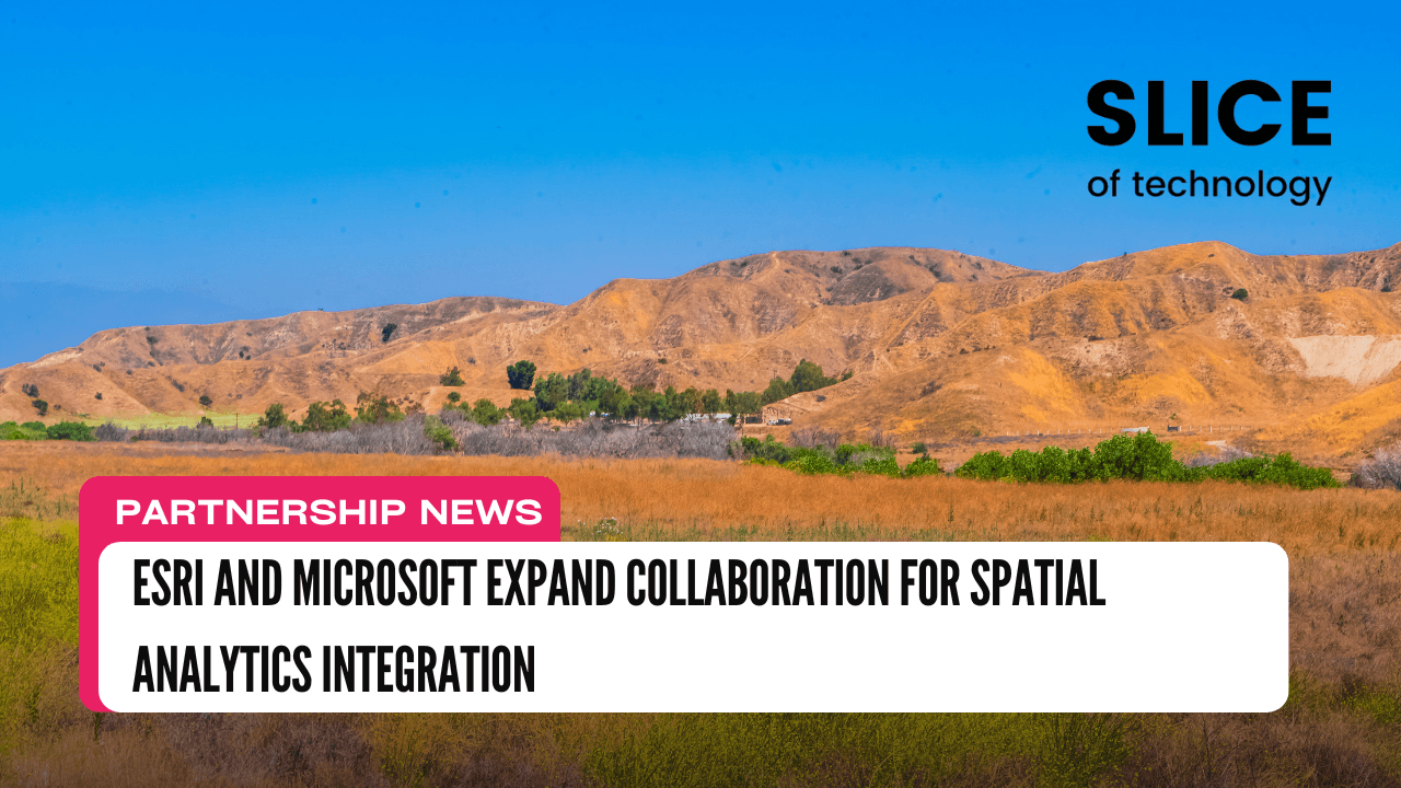 Esri and Microsoft Expand Collaboration for Spatial Analytics Integration