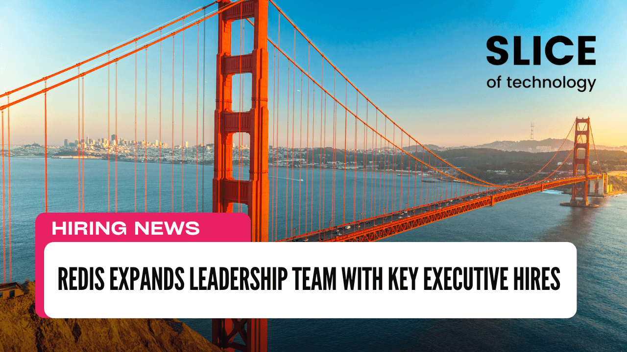 Redis Expands Leadership Team with Key Executive Hires